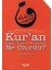 Kur'an Bugün Inseydi Muhtevası Ne Olurdu? 1