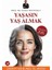 Yaşasın Yaş Almak 1