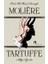 Tartuffe ve Diğer Oyunlar - Le Tartuffe 1