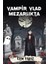 Vampir Vlad Mezarlıkta 1