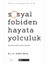 Sosyal Fobiden Hayata Yolculuk 1