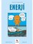Enerji - Gençler Için Çizgilerle Bilim 1