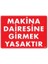 Makine Dairesine Girmek Yasaktır Uyarı Levhası 25X35 KOD:1403 1