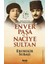 Son Enver Paşa ve Naciye 1