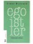 Egoistler - Üstinsanların Kitabı 1
