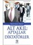 Alt Akıl: Aptallar ve Diktatörler 1