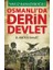 Osmanlı'da Derin Devlet ve 2. Abdülhamit 1
