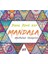 Bana Renk Ver Mandala - Mutluluk Terapisi 1