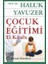 Çocuk Eğitimi El Kitabı 1
