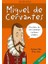 Benim Adım...miguel De Cervantes 1