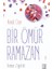 Bir Ömür Ramazan - Ruhun Ziyafeti 1