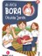 Bora 8 – Okulda Şenlik 1