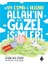 99 Esma-I Hüsna Allah'ın Güzel Isimleri ( Ciltli ) 1