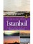 Iki Kıta Bir Şehir Istanbul Okumaları 1