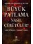 Kozmik Düşünürün El Kitabı - Büyük Patlama Nasıl Çürütülür? 1