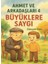 Ahmet ve Arkadaşları 4 - Büyüklere Saygı 1