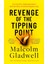 Revenge Of The Tipping Point 1
