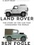 Land Rover: The Story Of The Car That Conquered The World 1