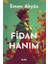 Fidan Hanım 1