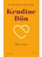Kendine Dön 1