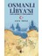 Osmanlı Libyası - Doğu Akdenizde Türk Hakimiyeti 1