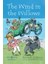 The Wınd In The Wıllows - Chıldren’s Classıc (Ingilizce Kitap) 1