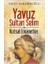 Yavuz Sultan Selim ve Kutsal Emanetler 1