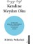 Dünyaya Değil Kendine Meydan Oku 1