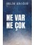 Ne Var Ne Çok 1