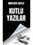 Kutlu Yazılar 1
