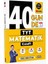 40 Günde TYT Matematik Üniversite Hazırlık İçin 100 Sayfa Video Ders Kitabı 2