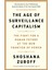The Age Of Surveillance Capitalism: The For A Human Future At The New Frontier Of Power: Barack Obama's Books Of 2019 1
