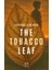 The Tobacco Leaf 1