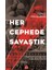 Her Cephede Savaştık 1
