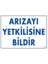 çınar ticaret arızayı bildir uyarı levhası 25x35 kod:315 1