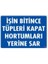 çınar ticaret ışin bitince tüpleri kapat hortumları yerine sar levhası 25x35 kod: 712 1