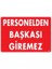 çınar ticaret personelden başkası giremez uyarı levhası 25x35 kod:1407 1