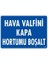 çınar ticaret hava valfini kapa hortumu boşalt uyarı levhası 25x35 kod:234 1