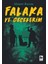 Falaka ve Gecelerim 1