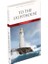 To The Lighthouse - Ingilizce Klasik Roman 1