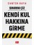Sınırını Çiz - Kendi Kul Hakkına Girme 1