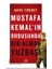 Mustafa Kemal’in Ordusunda - Bir Alman Yüzbaşı 1
