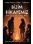 Bizim Hikâyemiz – Insan Evrimine Yeni Bir Bakış 1