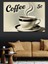 Vintage Kahve Fincanı Reklamı Dekoratif Kanvas - Mdf Ahşap Tablo 5
