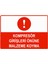 Kompresör Girişleri Önüne Malzeme Koyma Isg Uyarı Levhası Pvc A5 15X21 cm 1