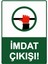 Imdat Çıkışı! Isg Uyarı Levhası Pvc A5 15X21 cm 1