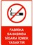 Fabrika Sahasında Sigara Içmek Yasaktır Isg Uyarı Levhası Pvc A5 15X21 cm 1