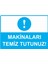 Makinaları Temiz Tutunuz! Isg Uyarı Levhası Pvc A5 15X21 cm 1