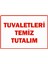 Tuvaletleri Temiz Tutalım Isg Uyarı Levhası Pvc A5 15X21 cm 1