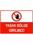 Yasak Bölge Girilmez Isg Uyarı Levhası Pvc A5 15X21 cm 1